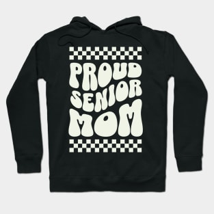 Proud Senior Mom tee Hoodie